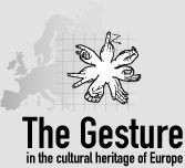 The Gesture in the cultural heritage of Europe (Gesta v evropskem kulturnem izročilu)