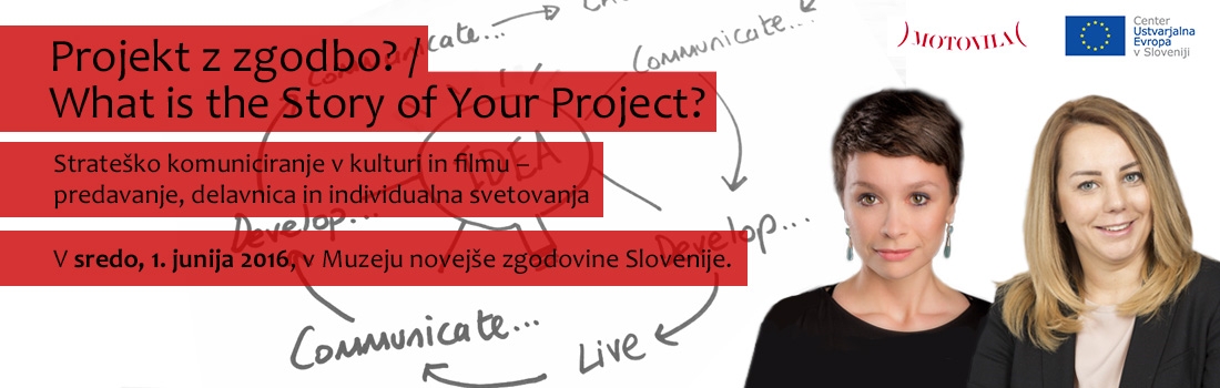 Strokovni seminar: »Projekt z zgodbo? / What is the Story of Your Project?«