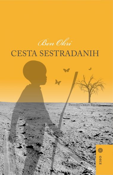 Ben Okri_Cesta sestradanih